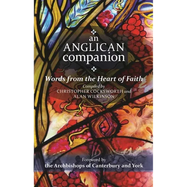 An Anglican Companion: Words from the Heart of Faith