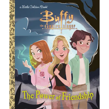 The Power of Friendship (Buffy the Vampire Slayer)