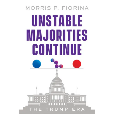 Unstable Majorities Continue: The Trump Era