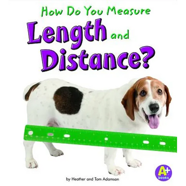 How Do You Measure Length and Distance?