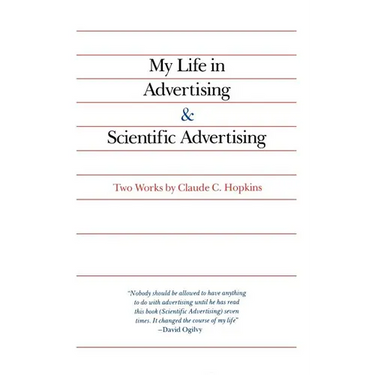My Life in Advertising and Scientific Advertising