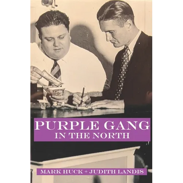 Purple Gang in the North: How Club Manitou was Planned, Built, Operated, and Transmogrified