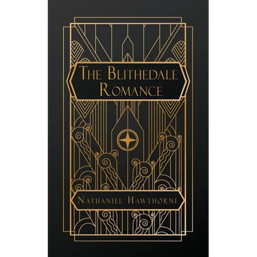 The Blithedale Romance