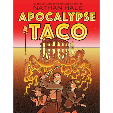 Apocalypse Taco: A Graphic Novel