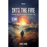 Into the Fire