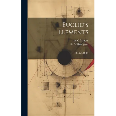 Euclid's Elements: Books I, II, III