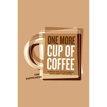 One More Cup Of Coffee