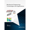 Mechanical Engineering Technologies and Applications