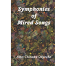 Symphonies of Mired Songs