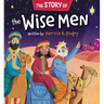 The Story of the Wise Men