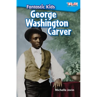 Fantastic Kids: George Washington Carver
