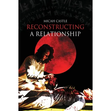 Reconstructing A Relationship