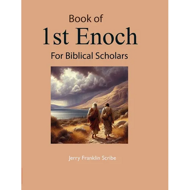 Book of 1st Enoch: For Biblical Scholars