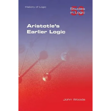 Aristotle's Earlier Logic