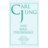 Carl Jung and Soul Psychology