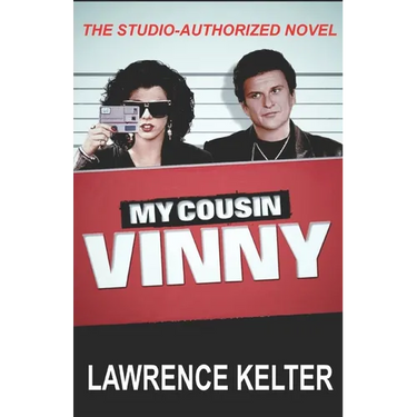 My Cousin Vinny: My Cousin Vinny Series Book1: My Cousin Vinny: Studio-Authorized Book Series