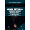 Kenya After 50: Reconfiguring Education, Gender, and Policy