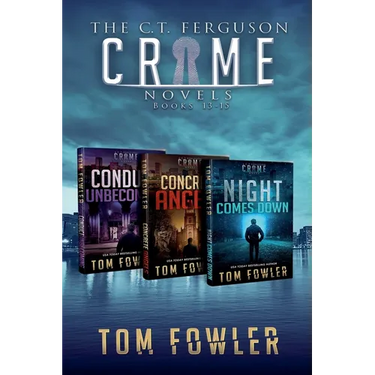 The C.T. Ferguson Crime Novels: Volume 5 - Books 13-15