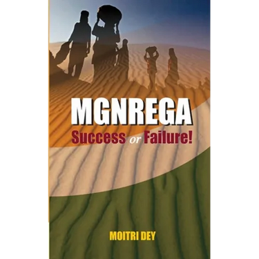 Mgnrega: Success or Failure!