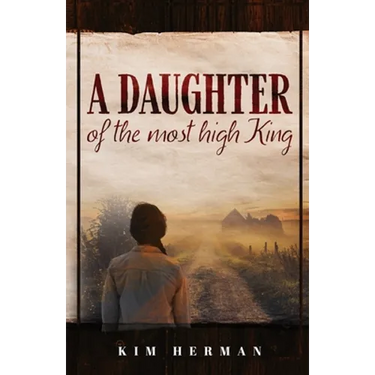 A Daughter of the Most High King