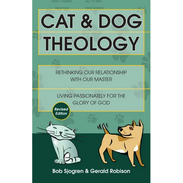 Cat & Dog Theology: Rethinking Our Relationship with Our Master