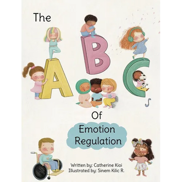 The ABCs of Emotion Regulation