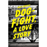 Dogfight, a Love Story