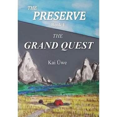 The Preserve Book 1: The Grand Quest