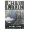 Destiny Fulfilled
