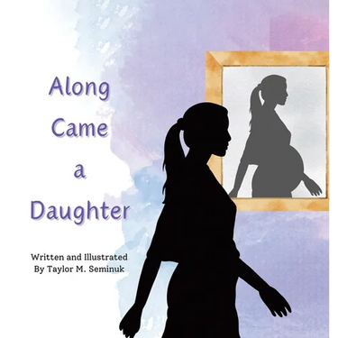 Along Came a Daughter