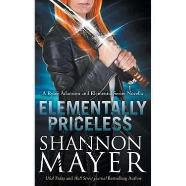 Elementally Priceless: A Rylee Adamson and Elemental Series Introductory Story