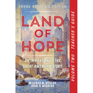 A Teacher's Guide to Land of Hope: An Invitation to the Great American Story: Young Readers Edition Vol 2