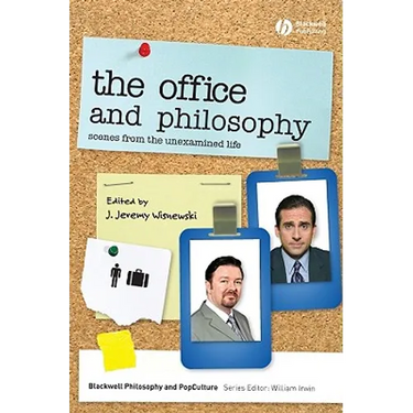 The Office and Philosophy: Scenes from the Unexamined Life