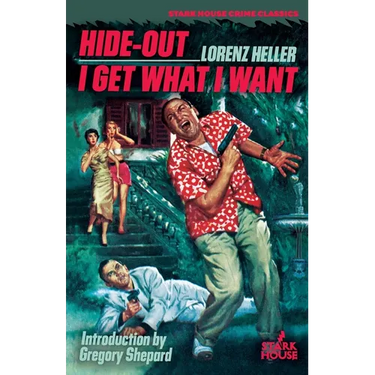 Hide-Out / I Get What I Want