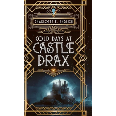Cold Days at Castle Drax