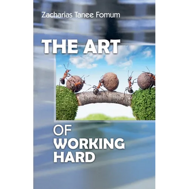 The Art of Working Hard