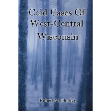 Cold Cases of West Central Wisconsin