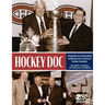 Hockey Doc: Cinquante ans d'anecdotes médicales avec le Club de hockey Canadien