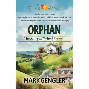 Orphan: The Story of Tyler Braun