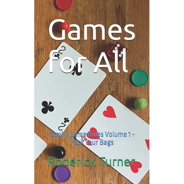 Games for All: Family Game Rules Volume 1 - Pack Your Bags