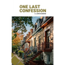 One Last Confession