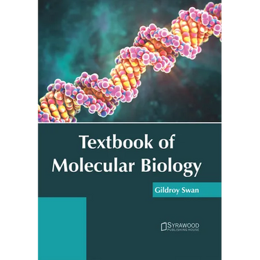 Textbook of Molecular Biology
