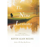 The Nine Lessons: A Novel of Love, Fatherhood, and Second Chances
