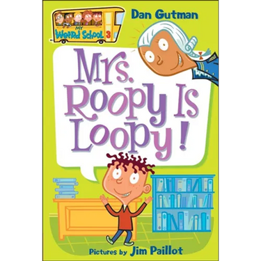 Mrs. Roopy Is Loopy!