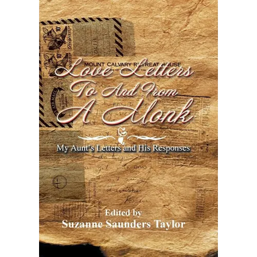 Love Letters to and from a Monk: My Aunt's Letters and His Responses