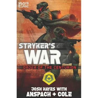 Stryker's War: A Galaxy's Edge Stand Alone Novel