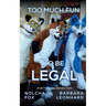 Too Much Fun to Be Legal