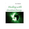 Healing with Quantum Energy