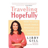Traveling Hopefully: How to Lose Your Family Baggage and Jumpstart Your Life