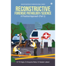Reconstructive Forensic Pathology/Science: A Practical Approach (Part 1)